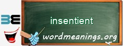 WordMeaning blackboard for insentient